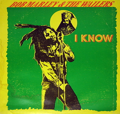 BOB MARLEY & THE WAILERS - I Know album front cover vinyl record